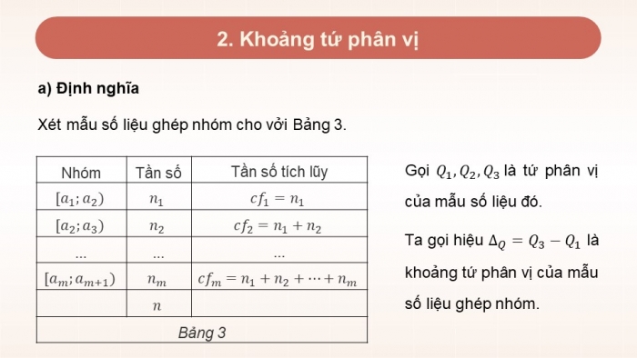 Giáo án PPT dạy thêm Toán 12 cánh diều Bài 1: Khoảng biến thiên, khoảng tứ phân vị của mẫu số liệu ghép nhóm