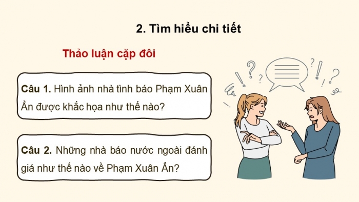 Giáo án PPT dạy thêm Ngữ văn 9 Kết nối bài 6: Phạm Xuân Ẩn – tên người như cuộc đời (trích, Nguyễn Thị Ngọc Hải)