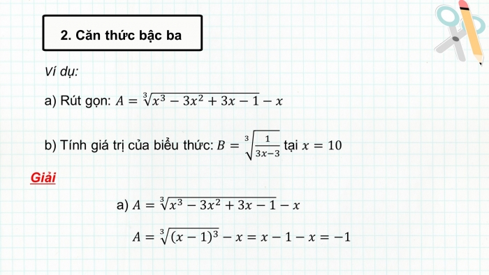 Giáo án PPT dạy thêm Toán 9 Kết nối bài 10: Căn bậc ba và căn thức bậc ba