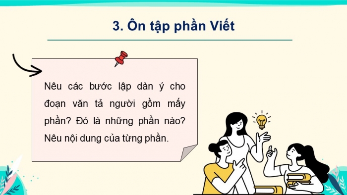 Giáo án PPT dạy thêm Tiếng Việt 5 Kết nối bài 5: Bài đọc Giỏ hoa tháng Năm. Cách nối vế các câu ghép (Tiếp theo). Viết đoạn văn tả người