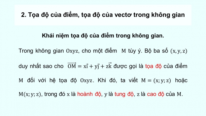 Giáo án PPT dạy thêm Toán 12 kết nối Bài 7: Hệ trục toạ độ trong không gian