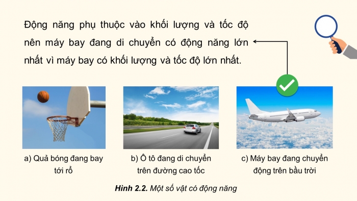 Giáo án điện tử KHTN 9 kết nối - Phân môn Vật lí Bài 2: Động năng. Thế năng