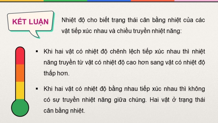 Giáo án điện tử Vật lí 12 kết nối Bài 3: Nhiệt độ. Thang nhiệt độ – nhiệt kế