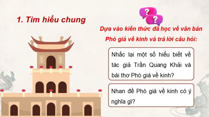 Giáo án PPT dạy thêm Ngữ văn 9 Cánh diều bài 1: Phò giá về kinh (Tụng giá hoàn kinh sư – Trần Quang Khải)