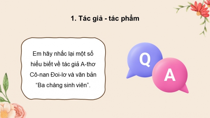 Giáo án PPT dạy thêm Ngữ văn 9 Kết nối bài 6: Ba chàng sinh viên (A-thơ Cô-nan Đoi-lơ)