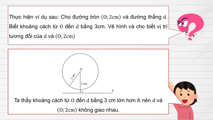 Giáo án PPT dạy thêm Toán 9 Cánh diều Bài 2: Vị trí tương đối của đường thẳng và đường tròn