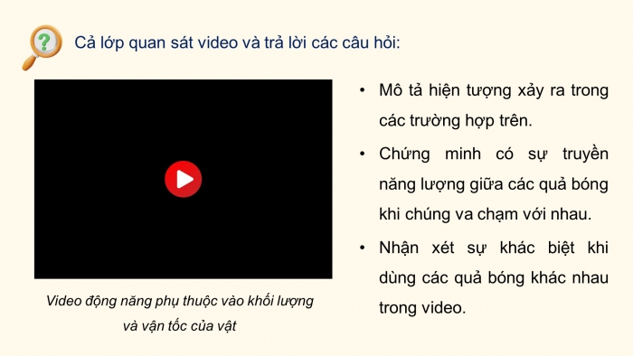 Giáo án điện tử KHTN 9 kết nối - Phân môn Vật lí Bài 2: Động năng. Thế năng