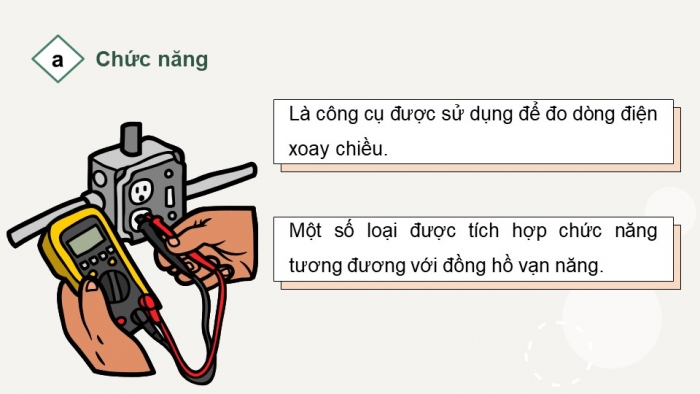 Giáo án điện tử Công nghệ 9 Lắp đặt mạng điện trong nhà Kết nối Bài 2: Dụng cụ đo điện cơ bản