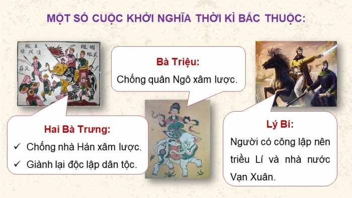 Giáo án điện tử Lịch sử và Địa lí 5 kết nối Bài 8: Đấu tranh giành độc lập thời kì Bắc thuộc