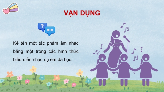 Giáo án điện tử Âm nhạc 5 chân trời Tiết 4: Thường thức âm nhạc Một số hình thức biểu diễn nhạc cụ, Nhà ga âm nhạc