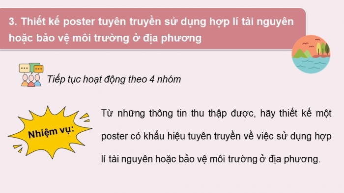 Giáo án điện tử Địa lí 12 chân trời Bài 6: Thực hành Sử dụng hợp lí tài nguyên và bảo vệ môi trường địa phương