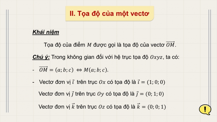 Giáo án PPT dạy thêm Toán 12 cánh diều Bài 2: Tọa độ của vectơ