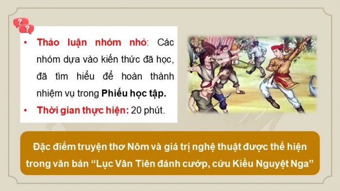 Giáo án PPT dạy thêm Ngữ văn 9 Kết nối bài 3: Lục Vân Tiên đánh cướp, cứu Kiều Nguyệt Nga (trích Truyện Lục Vân Tiên, Nguyễn Đình Chiểu)