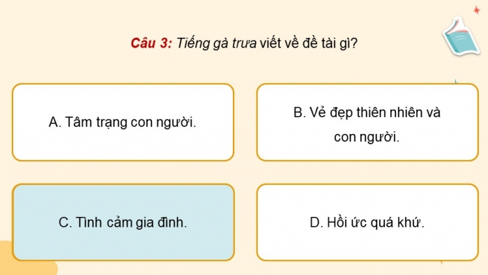 Giáo án PPT dạy thêm Tiếng Việt 5 chân trời bài 3: Tiếng gà trưa. Luyện tập về từ đồng nghĩa. Lập dàn ý cho bài văn tả phong cảnh