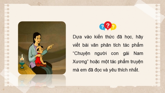 Giáo án PPT dạy thêm Ngữ văn 9 Kết nối bài 4: Viết bài văn nghị luận phân tích một tác phẩm văn học (truyện)