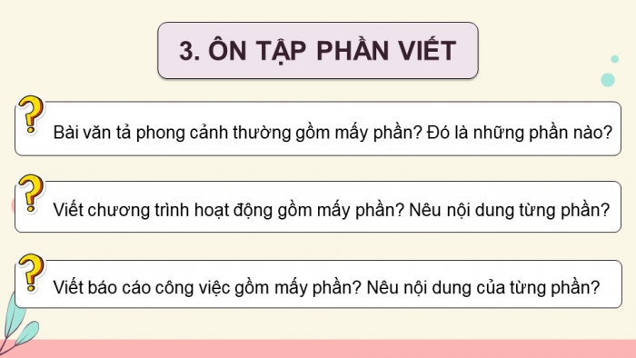 Giáo án PPT dạy thêm Tiếng Việt 5 chân trời bài Ôn tập và Đánh giá giữa học kì I (Tiết 2)