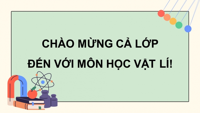 Giáo án điện tử KHTN 9 kết nối - Phân môn Vật lí Bài 2: Động năng. Thế năng