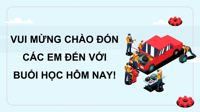 Giáo án điện tử Công nghệ 9 Định hướng nghề nghiệp Kết nối Bài 1: Nghề nghiệp trong lĩnh vực kĩ thuật và công nghệ