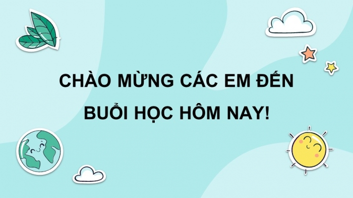 Giáo án điện tử Lịch sử và Địa lí 5 kết nối Bài 2: Thiên nhiên Việt Nam