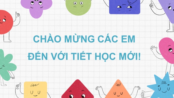 Giáo án điện tử Hoạt động trải nghiệm 5 chân trời bản 1 Chủ đề 1 Tuần 4