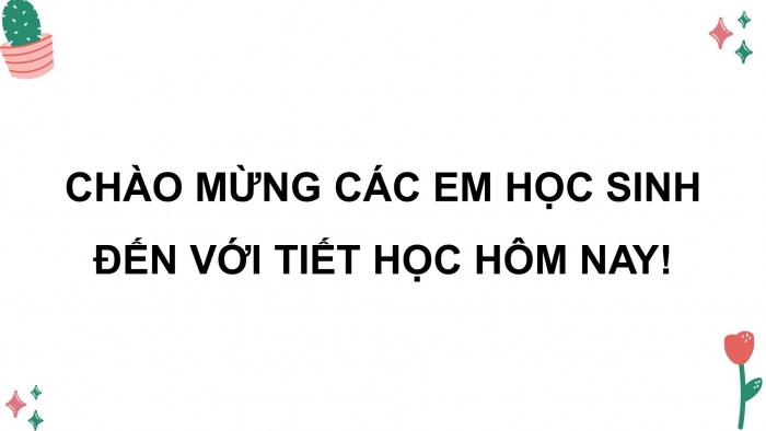 Giáo án điện tử Hoạt động trải nghiệm 9 chân trời bản 1 Chủ đề 2 Tuần 5