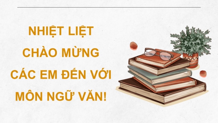 Giáo án PPT dạy thêm Ngữ văn 9 Cánh diều bài 2: Lục Vân Tiên cứu Kiều Nguyệt Nga (Trích Truyện Lục Vân Tiên – Nguyễn Đình Chiểu)