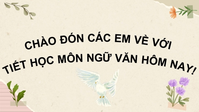 Giáo án PPT dạy thêm Ngữ văn 9 Kết nối bài 8: Đấu tranh cho một thế giới hòa bình (trích, Ga-bri-en Gác-xi-a Mác-két)