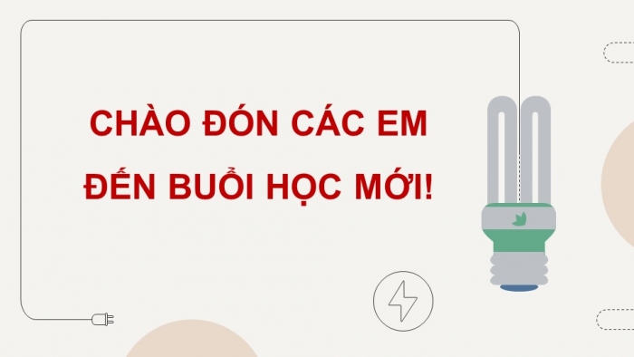 Giáo án điện tử Công nghệ 9 Lắp đặt mạng điện trong nhà Cánh diều Bài 2: Dụng cụ đo điện cơ bản