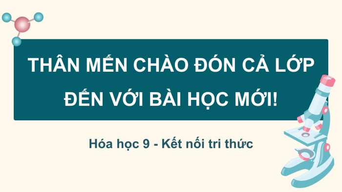 Giáo án điện tử KHTN 9 kết nối - Phân môn Hoá học Bài 22: Giới thiệu về hợp chất hữu cơ