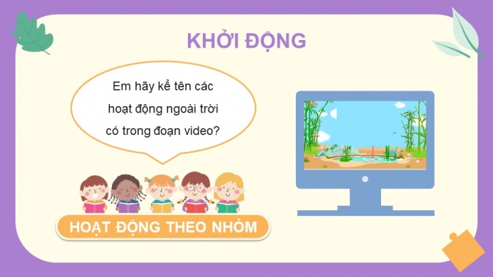 Giáo án PPT dạy thêm Tiếng Việt 5 Kết nối bài 1: Bài đọc Thanh âm của gió. Luyện tập về danh từ, động từ, tính từ. Tìm hiểu cách viết bài văn kể chuyện sáng tạo