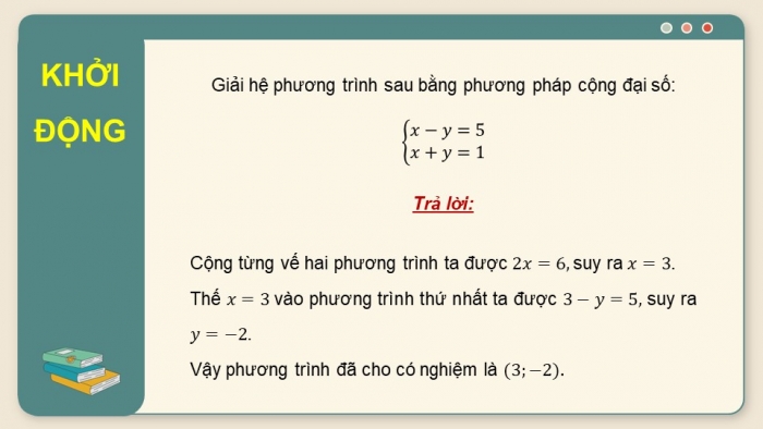 Giáo án PPT dạy thêm Toán 9 Kết nối bài 2: Giải hệ hai phương trình bậc nhất hai ẩn