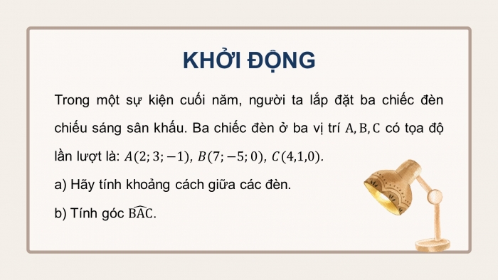 Giáo án PPT dạy thêm Toán 12 chân trời Bài 3: Biểu thức toạ độ của các phép toán vectơ