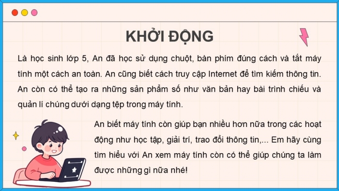 Giáo án điện tử Tin học 5 kết nối Bài 1: Em có thể làm gì với máy tính?