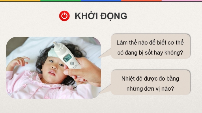 Giáo án điện tử Vật lí 12 kết nối Bài 3: Nhiệt độ. Thang nhiệt độ – nhiệt kế