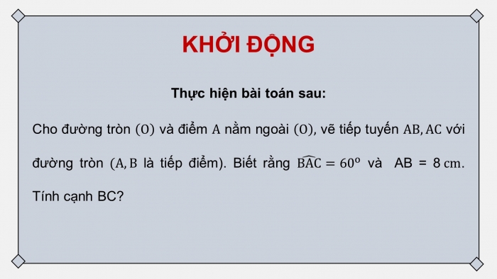 Giáo án PPT dạy thêm Toán 9 Cánh diều Bài 3: Tiếp tuyến của đường tròn