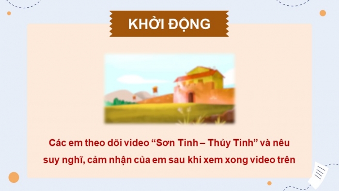 Giáo án PPT dạy thêm Ngữ văn 9 Kết nối bài 1: Sơn Tinh - Thuỷ Tinh (trích, Nguyễn Nhược Pháp)