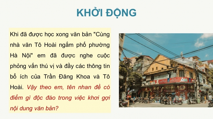 Giáo án PPT dạy thêm Ngữ văn 9 Cánh diều bài 8: Cùng nhà văn Tô Hoài ngắm phố phường Hà Nội (Trần Đăng Khoa)