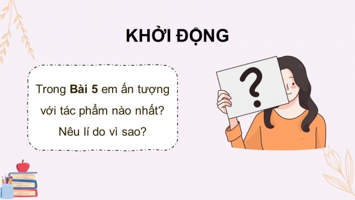 Giáo án PPT dạy thêm Ngữ văn 9 Chân trời bài 5: Viết bài văn nghị luận phân tích một tác phẩm văn học