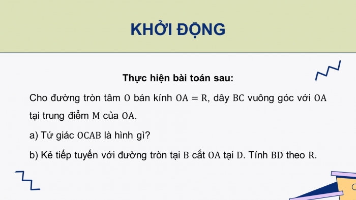 Giáo án PPT dạy thêm Toán 9 Chân trời bài 2: Tiếp tuyến của đường tròn