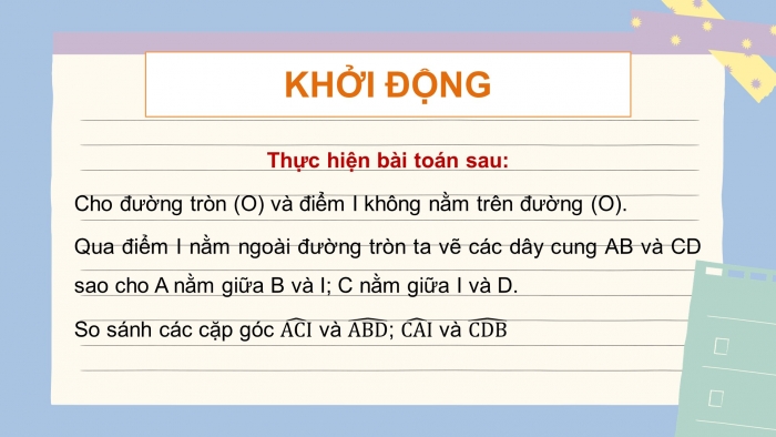 Giáo án PPT dạy thêm Toán 9 Chân trời bài 3: Góc ở tâm, góc nội tiếp