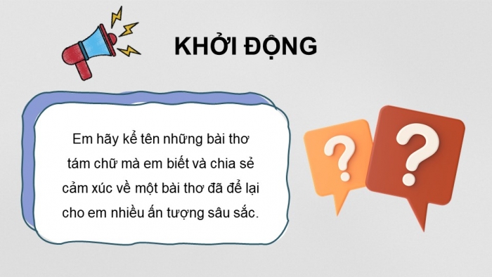 Giáo án PPT dạy thêm Ngữ văn 9 Kết nối bài 7: Viết đoạn văn ghi lại cảm nghĩ về một bài thơ tám chữ