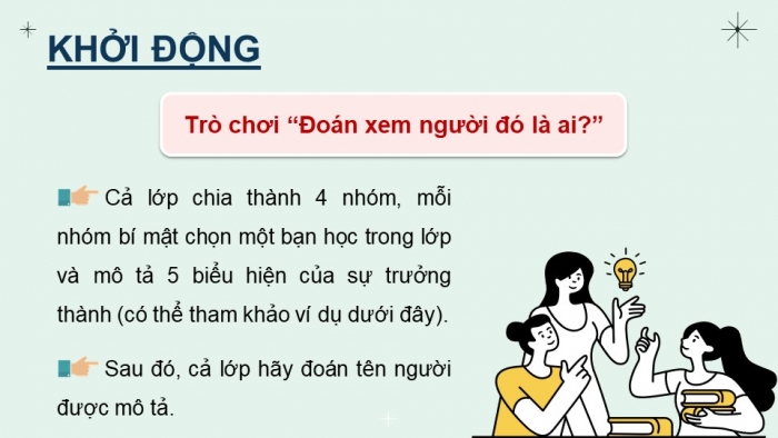 Giáo án điện tử Hoạt động trải nghiệm 12 cánh diều Chủ đề 2: Thay đổi để trưởng thành (P1)