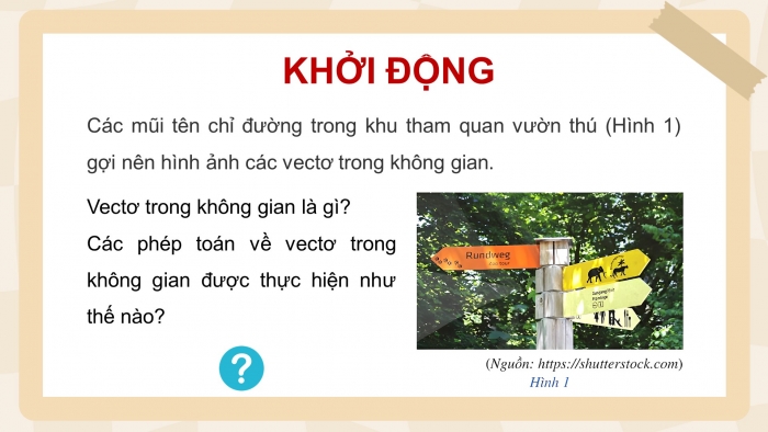 Giáo án điện tử Toán 12 cánh diều Bài 1: Vectơ và các phép toán vectơ trong không gian