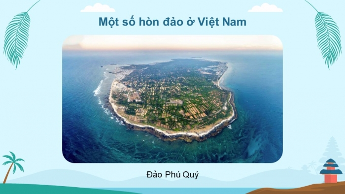 Giáo án PPT dạy thêm Tiếng Việt 5 Kết nối bài 12: Bài đọc Những hòn đảo trên vịnh Hạ Long. Quan sát phong cảnh