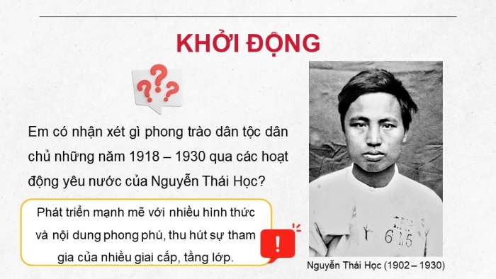 Giáo án điện tử Lịch sử 9 chân trời Bài 5: Phong trào dân tộc dân chủ những năm 1918 – 1930