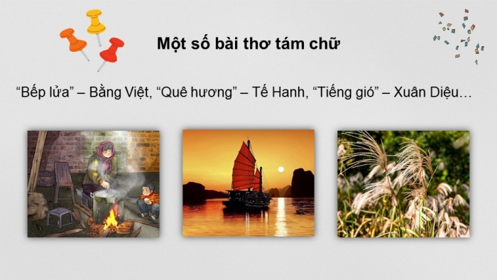 Giáo án PPT dạy thêm Ngữ văn 9 Kết nối bài 7: Viết đoạn văn ghi lại cảm nghĩ về một bài thơ tám chữ