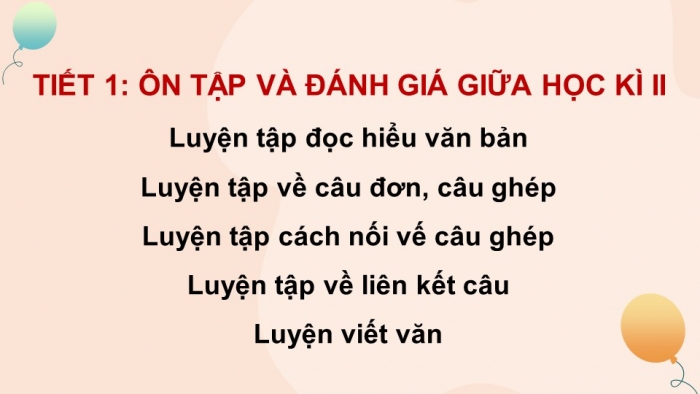 Giáo án PPT dạy thêm Tiếng Việt 5 Kết nối bài Ôn tập và Đánh giá giữa học kì II (Tiết 1)