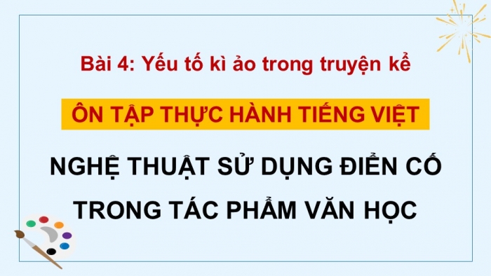 Giáo án PPT dạy thêm Ngữ văn 12 Kết nối bài 4: Ôn tập thực hành tiếng Việt