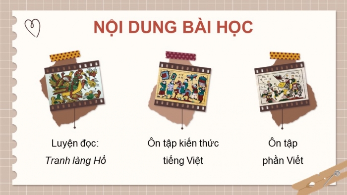 Giáo án PPT dạy thêm Tiếng Việt 5 Kết nối bài 27: Bài đọc Tranh làng Hồ. Luyện tập về điệp từ, điệp ngữ. Viết đoạn văn thể hiện tình cảm, cảm xúc về một bài thơ