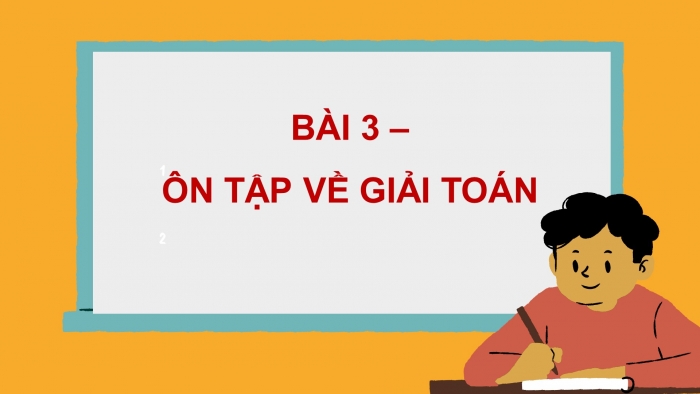 Giáo án PPT dạy thêm Toán 5 Cánh diều bài 3: Ôn tập về giải toán